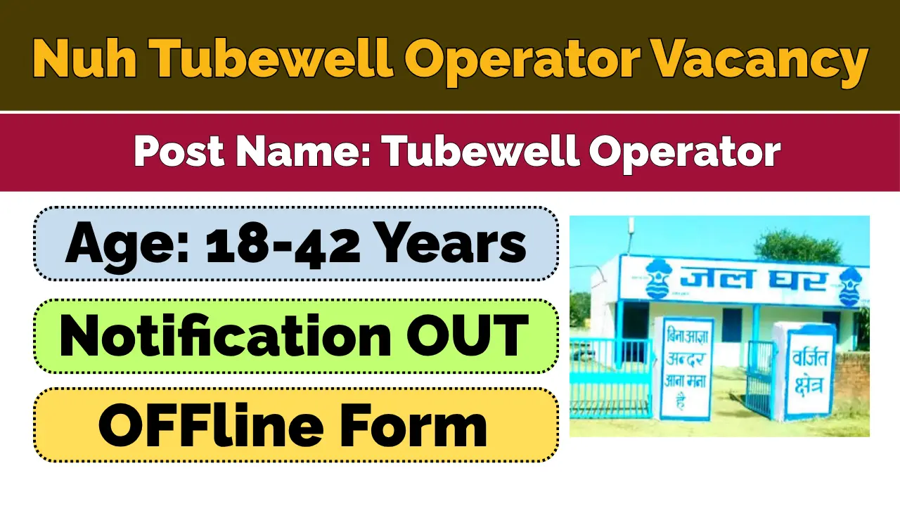 Nuh Tubewell Operator Recruitment 2026