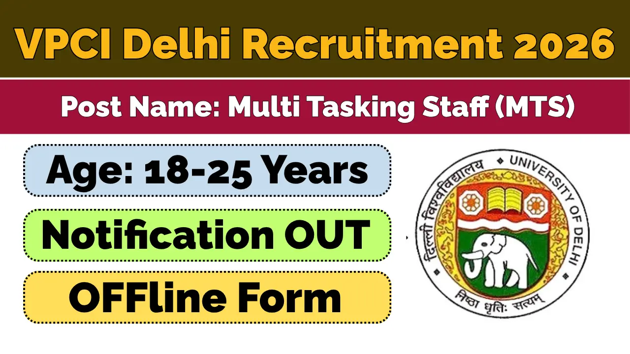 VPCI Delhi MTS Vacancy 2026